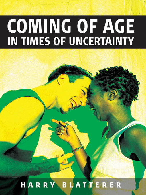 Title details for Coming of Age in Times of Uncertainty by Harry Blatterer - Available